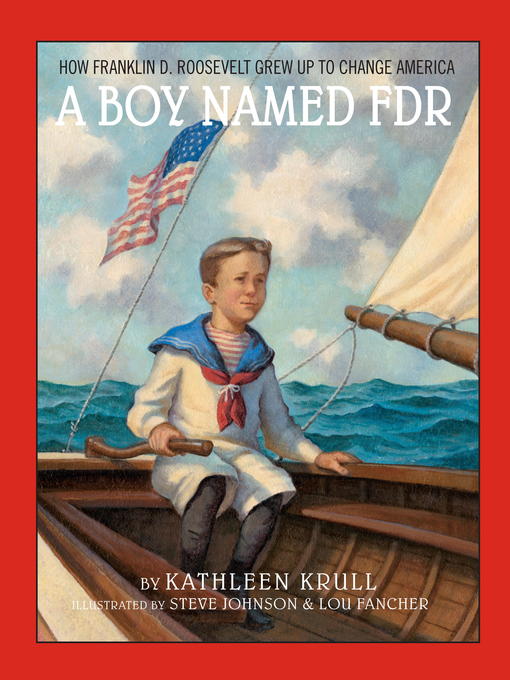 Title details for A Boy Named FDR by Kathleen Krull - Available